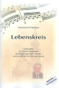 Lebenskreis fr mittlere Singstimme und Orgel (Klavier) Partitur und Stimme