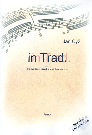 In Trad fr Blechblser-Ensemble und Pauken (Rhrenglocken) Partitur und Stimmen
