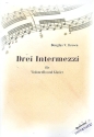 3 Intermezzi fr Violoncello und Klavier