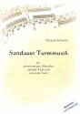 Sandauer Turmmusik fr 8 Blechblser (Ensemble) Partitur und 2 Spielpartituren