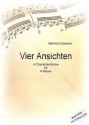 Vier Ansichten fr 4 (Blech-) Blser (Ensemble/Posaunenchor) Partitur und Stimmen
