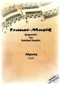 Trauer Musik - Abgesang fr Orgel