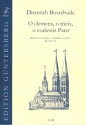 O clemens o mitis o coelestis Pater BuxWV82 fr Sopran, 4 Streicher und Bc Partitur und Stimmen