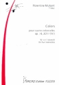 Colors op.74 fr 4 Violoncelli Partitur und Stimmen