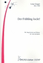 Der Frhling lockt! fr Gesang und Klavier