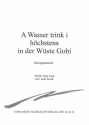 A Wasser trink i hchstens in der Wste Gobi Heurigenmarsch Ges/Klav