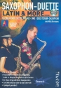 Saxophon-Duette - Latin and more (+CD): fr 2 Saxophone Spielpartitur