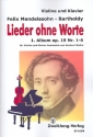 Lieder ohne Worte - 1. Album op.19 Nr.1-6 fr Violine und Klavier