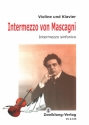 Intermezzo von Mascagni fr Violine und Klavier