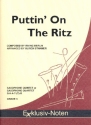 Puttin' on the Ritz fr 4-5 Saxophone (S/AAAT(T)Bar) Partitur und Stimmen