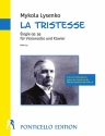 La Tristesse fr Violoncello und Klavier
