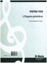 L'Organo primitivo für Orgel Reprint