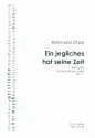 Ein jegliches hat seine Zeit op.147 fr gem Chor a cappella Partitur