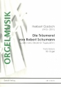 Die Trumerei von Robert Schumann zu den verschiedenen Tageszeiten fr Orgel