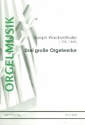 3 groe Orgelwerke