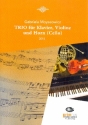 Trio fr Violine, Horn (Violoncello) und Klavier Stimmen