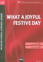 What a joyful festive Day fr gem Chor a cappella (Orgel oder Streicher ad lib) Partitur (en)