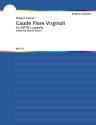Carver, Robert Gaude Flore Virginali gemischter Chor (SATTB) a cappella