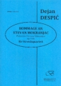 Hommage and Stevan Mokranjac op.132b fr Streichquartett Partitur und Stimmen