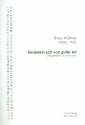 Kindelein zart von guter Art fr gem Chor a cappella Partitur