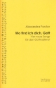 Wo find ich dich Gott fr  Gesang und Instrumente (gem Chor ad lib) Partitur und Instrumentalstimmen