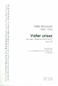 Vater unser op.45 fr gem Chor a cappella Partitur