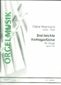 3 leichte Vortragsstcke op.136 fr Orgel