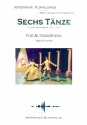 6 Tnze (+CD) fr Altsaxophon und Klavier Saxophonstimme