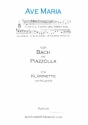 Ave Maria - Von Bach bis Piazzolla fr Klarinette und Klavier Klavier