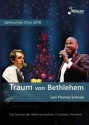 Thomas Schwab, Traum von Bethlehem Gemischter Chor SATB