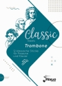 Classic meets Trombone - 12 klassische Stcke fr Posaune und Klavier Spielpartitur