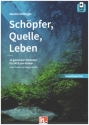 Schpfer, Quelle, Leben (+APP) fr gem Chor und Klavier Gesamtpartitur