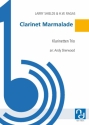 Clarinet Marmalade fr 3 Klarinetten Partitur und Stimmen
