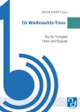 10 Weihnachts-Trios fr Trompete, Horn und Posaune Partitur und Stimmen