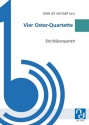 4 Oster-Quartette fr 2 Trompeten, Horn und Posaune Partitur und Stimmen