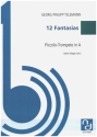12 Fantasias fr Piccolo-Trompete in A