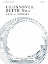 Crossover Suite No. 1 for saxophone quartet score and parts