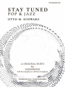 Stay Tuned - Pop & Jazz for 2 alto saxophones (2 tenor saxophones) score