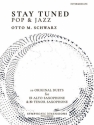 Stay Tuned - Pop & Jazz for alto and tenor Saxophone score