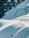 Otto M. Schwarz, Mont Blanc Fanfare Partitur