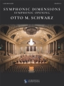 Otto M. Schwarz, Symphonic Dimensions Fanfare Partitur + Stimmen