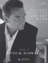 Otto M. Schwarz, Playing with the Concert Band Vol. I F Horn Book & Audio-Online