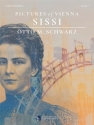 Otto M. Schwarz, Pictures of Vienna - Sissi String Ensemble and Solo Partitur + Stimmen