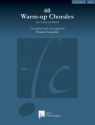 60 Warm-up Chorales for Concert Band concert band score