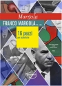 Franco Margola, 16 Pezzi per Pianoforte Piano Book