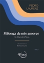 Pedro Laurenz, Milonga De Mis Amores Clarinet and Piano Book & Part[s]