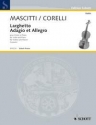 Corelli, Arcangelo / Mascitti, Michel Larghetto/Adagio et Allegro Violine und Klavier