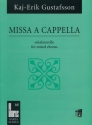 Gustafsson, Kaj- Erik Missa A Cappella gemischter Chor Chorpartitur Chorus Sarja Series 68