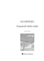Nieminen, Kai Acquarelli della notte / Acquarelles of the Night