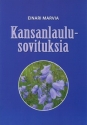 Kansanlaulusovituksia Klavier und Gesang Songbook